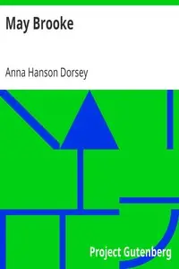 May Brooke by Anna Hanson Dorsey
