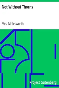 Not Without Thorns by Mrs. Molesworth