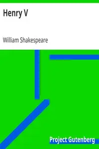 Henry V by William Shakespeare