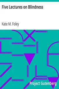 Five Lectures on Blindness by Kate M. Foley