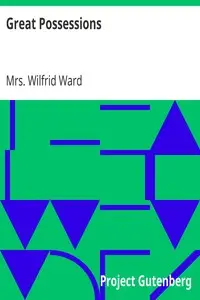 Great Possessions by Wilfrid Ward
