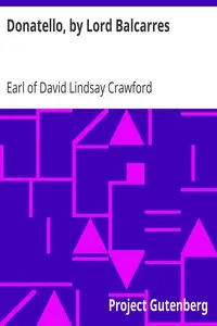Donatello, by Lord Balcarres by David Lindsay Crawford