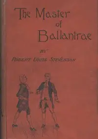 The Master of Ballantrae: A Winter's Tale by Robert Louis Stevenson