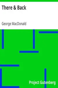 There & Back by George MacDonald