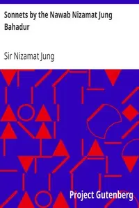 Sonnets by the Nawab Nizamat Jung Bahadur by Nizamat Jung