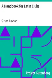 A Handbook for Latin Clubs by Susan Paxson