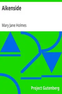 Aikenside by Mary Jane Holmes