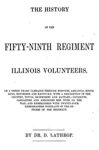 The History of the Fifty-ninth Regiment Illinois Volunteers by David Lathrop