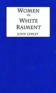 Women in white raiment by John Lemley