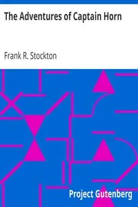 The Adventures of Captain Horn by Frank R. Stockton