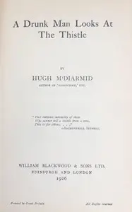 A drunk man looks at the thistle by Hugh MacDiarmid