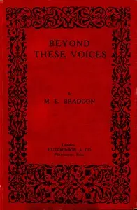 Beyond These Voices by M. E. (Mary Elizabeth) Braddon