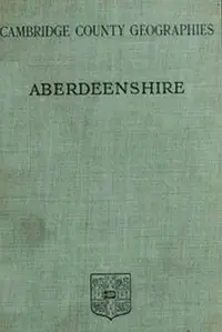 Aberdeenshire by Alexander Mackie