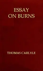 Essay on Burns by Thomas Carlyle