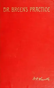 Dr. Breen's Practice by William Dean Howells