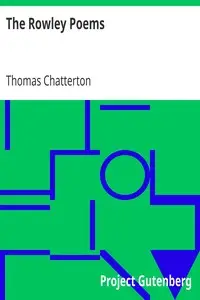 The Rowley Poems by Thomas Chatterton