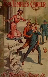 Tom Temple's Career by Horatio Alger