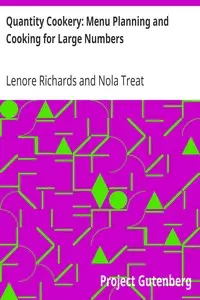 Quantity Cookery: Menu Planning and Cooking for Large Numbers by Lenore Richards