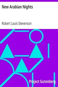 New Arabian Nights by Robert Louis Stevenson
