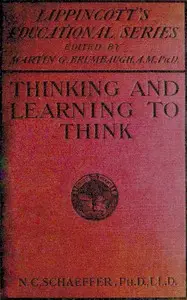 Thinking and learning to think by Nathan Christ Schaeffer