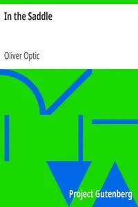 In the Saddle by Oliver Optic