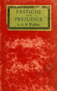Pastiche and prejudice by Arthur Bingham Walkley