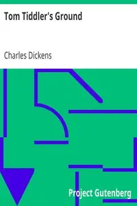 Tom Tiddler's Ground by Charles Dickens