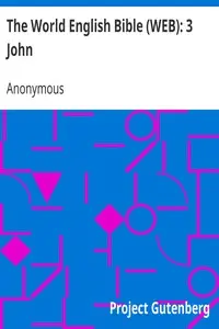 The World English Bible (WEB): 3 John by Anonymous
