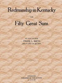 Redmanship in Kentucky for Fifty Great Suns by Frank L. Smith