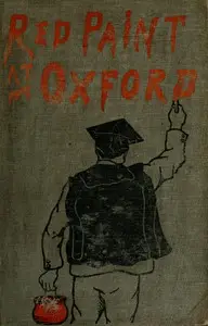 Red Paint at Oxford: Sketches by Pish