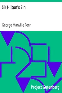 Sir Hilton's Sin by George Manville Fenn