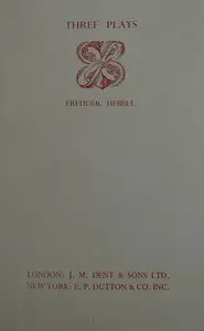 Three plays by Frederic Hebbel by Friedrich Hebbel