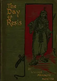 The Day of Resis by Lillian Frances Mentor