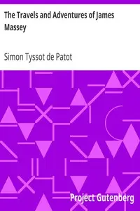 The Travels and Adventures of James Massey by Simon Tyssot de Patot