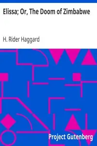 Elissa; Or, The Doom of Zimbabwe by H. Rider (Henry Rider) Haggard