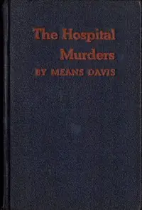 The Hospital Murders by Means Davis