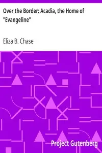 Over the Border: Acadia, the Home of