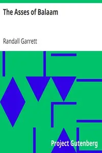 The Asses of Balaam by Randall Garrett