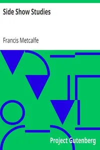 Side Show Studies by Francis Metcalfe