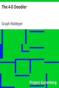 The 4-D Doodler by Graph Waldeyer