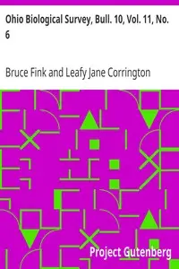 Ohio Biological Survey, Bull. 10, Vol. 11, No. 6
The Ascomycetes of Ohio IV and V by Bruce Fink