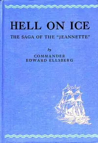 Hell on ice : $b The saga of the 
