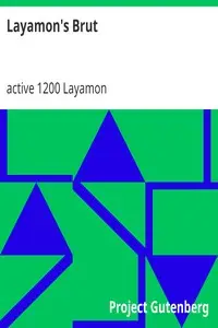 Layamon's Brut by active 1200 Layamon