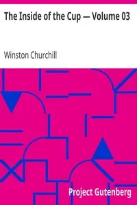 The Inside of the Cup β Volume 03 by Winston Churchill