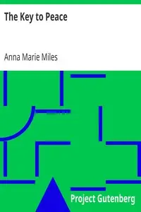 The Key to Peace by Anna Marie Miles