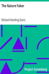 The Nature Faker by Richard Harding Davis