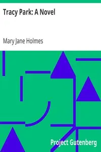 Tracy Park: A Novel by Mary Jane Holmes