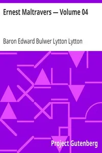 Ernest Maltravers — Volume 04 by Edward Bulwer Lytton Lytton