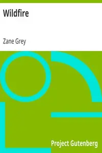 Wildfire by Zane Grey