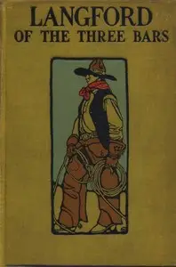 Langford of the Three Bars by Kate Boyles Bingham